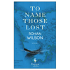 To Name Those Lost - Paperback