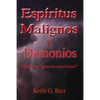 Espiritus Malignos y Demonios: Hacer la Guerra Espiritual - Paperback