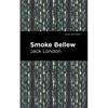 Smoke Bellew - Hardcover