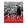 The Firebombing of Dresden: The History and Legacy of the Allies' Most Controversial Attack on Germany - Paperback