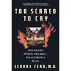 Too Scared to Cry: Psychic Trauma in Childhood - Paperback