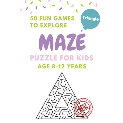 Maze Puzzle for Kids Age 8-12 years, 50 Fun Triangle Maze to Explore: Activity book for Kids, Children Books, Brain Games, Young Adults, Hobbies - Paperback
