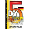 5-Day German Language Challenge: Learn German In 5 Days - Paperback