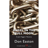 Angel in the Full Moon - Paperback
