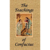 The Teachings of Confucius - Special Edition - Hardcover