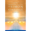 The Quantum Vision of Simon Kimbangu: Kintuadi in 3D - Paperback