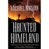Haunted Homeland: A Definitive Collection of North American Ghost Stories - Paperback