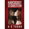 Narcissist: Seduction - Paperback