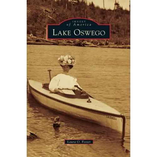 Lake Oswego - Hardcover