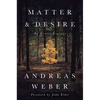 Matter and Desire: An Erotic Ecology - Paperback