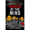 Dangers of the Mind... - Paperback