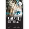 Caught In The Act - Paperback