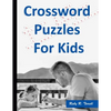 Crossword Puzzles for Kids: Best Puzzle Book for Ages 8 and Up - Paperback