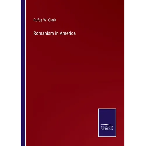 Romanism in America - Paperback