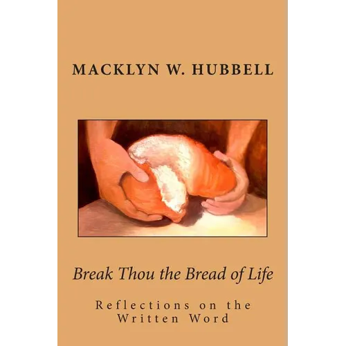 Break Thou the Bread of Life - Paperback