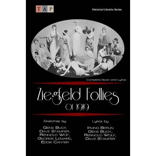 Ziegfeld Follies of 1919: Complete Book and Lyrics - Paperback