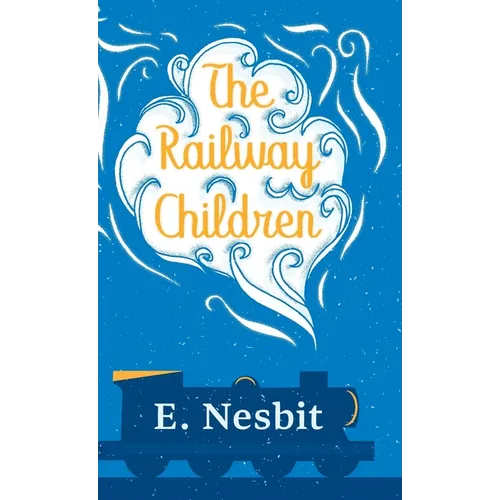 The Railway Children - Hardcover