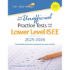 The Best Unofficial Practice Tests for the Lower Level ISEE - Paperback
