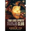 The Bad Luck Spirits' Social Aid and Pleasure Club - Paperback