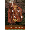 Rose and the Thistle - Hardcover