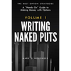 Writing Naked Puts: The Best Option Strategies. Volume 1 - Paperback