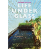 Life Under Glass - Paperback