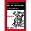 The Supreme Black, Red and Infernal Magic of the Chaldeans and Egyptians: Appendix to the Grimoire of St Cyprian - Paperback