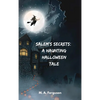 Salem's Secrets: A Haunting Halloween Tale - Paperback