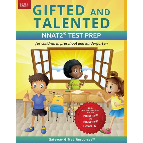 Gifted and Talented NNAT2 Test Prep - Level A: Test preparation NNAT2 Level A; Workbook and practice test for children in kindergarten/preschool - Paperback