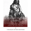 The Irish Potato Famine: The History and Legacy of the Mass Starvation in Ireland During the 19th Century - Paperback