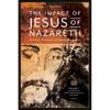 The Impact of Jesus of Nazareth: Historical, Theological, and Pastoral Perspectives - Paperback