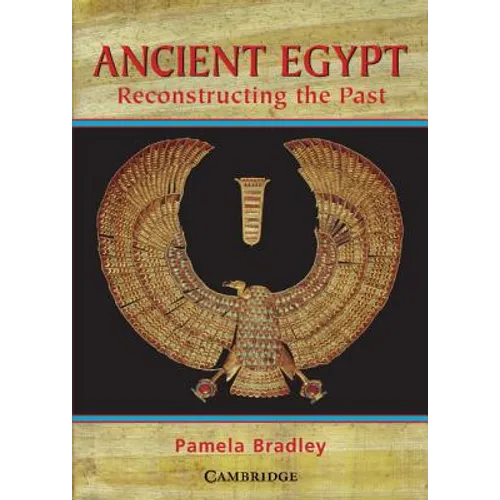 Ancient Egypt: Reconstructing the Past: Reconstructing the Past - Paperback
