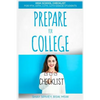 Prepare For College: High School Checklist For 9th, 10th, 11th, 12th Grade Students - Paperback