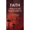 Faith: What It Is and What It Leads To - Hardcover