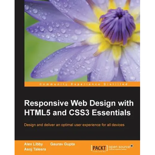 Responsive Web Design with HTML5 and CSS3 Essentials - Paperback