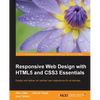 Responsive Web Design with HTML5 and CSS3 Essentials - Paperback