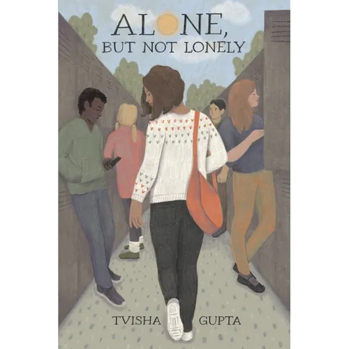 Alone, but Not Lonely - Paperback