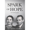 Spark of Hope: An Autobiography - Paperback