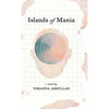 Islands of Mania - Hardcover