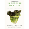 In Defense of Food: An Eater's Manifesto - Paperback