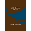 Adela Cathcart, Volume 2 - Paperback