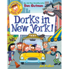 My Weird School Graphic Novel: Dorks in New York!: A Graphic Novel - Hardcover