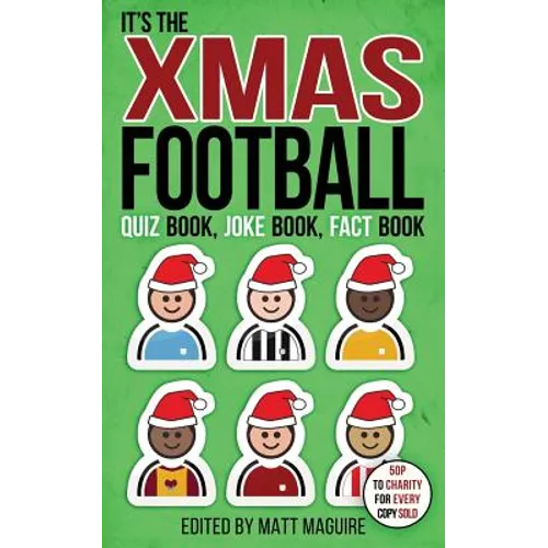 The Christmas Football Quiz Book, Joke Book, Fact Book - Paperback