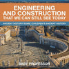 Engineering and Construction That We Can Still See Today - Ancient History Rome Children's Ancient History - Paperback