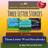 Three Letter Stories: Amazing collection of three preschool story and activity books with Three letter sight words - Paperback