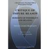 Critique of Impure Reason: Horizons of Possibility and Meaning - Paperback