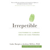 Irrepetible: Cultivando el llamado único de cada persona - Paperback