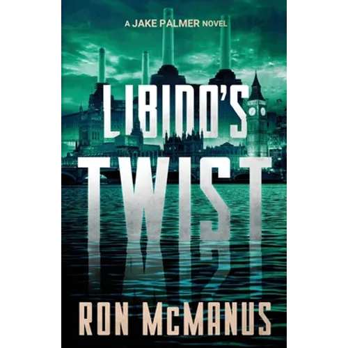 Libido's Twist: A Jake Palmer Novel - Paperback