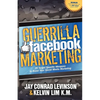 Guerrilla Facebook Marketing: 25 Target Specific Weapons to Boost Your Social Media Marketing - Paperback