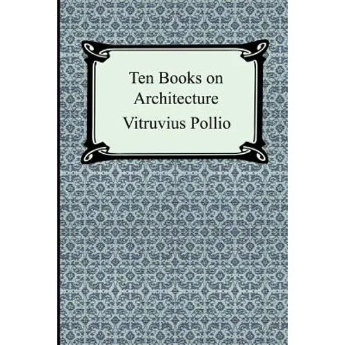 Ten Books on Architecture - Paperback